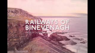 Celebrating the Railways of Binevenagh