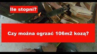 #12 Jak ogrzać budowę? Do ilu stopni można nagrzać kozą budynek 106m2???