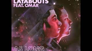 The Layabouts feat. Omar - As Long As You Believe (The Layabouts Future Retro Vocal Mix)