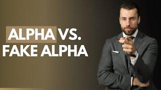 Der wahre Unterschied zwischen einem Alpha und einem Beta | REAL VS. FAKE ALPHA