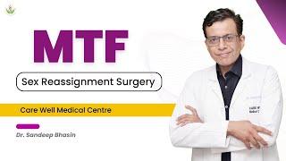 Gender-affirming Surgery (Male-to-Female): Sex Reassignment Surgery | Care Well Medical Centre