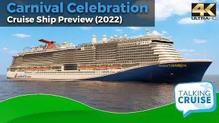 Carnival Celebration - Cruise Ship Preview (2022)