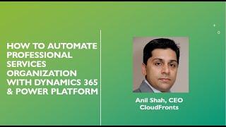 How to automate Professional Services Organization with Dynamics 365 & Power Platform | CloudFronts