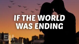 JP Saxe, Julia Michaels - If The World Was Ending (Lyrics)