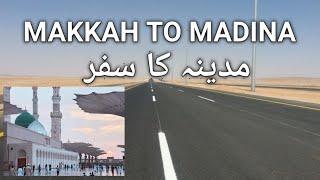 Makkah to Madina by Road Journey| Makkah se Madina ka Safar | Another Blessed Day