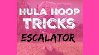 Beginner Hula Hoop Tricks: The Escalator