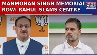 Manmohan Singh Memorial Row: Rahul Gandhi Slams Centre, Tweets 'Central Govt Insulted...' | Top News