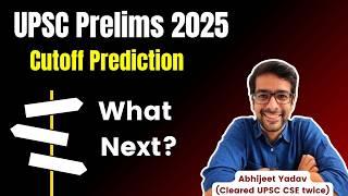UPSC prelims 2025 cutoff analysis and next steps