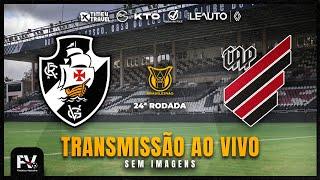 TRANSMISSÃO AO VIVO | VASCO 2 X 1 ATHLETICO-PR - QUARTAS DE FINAL DA COPA DO BRASIL