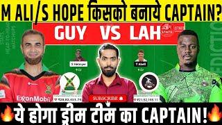 GUY vs LAH Dream11, GUY vs LAH Dream11 Prediction, Guyana vs Lahore Global Super League Dream11 Team