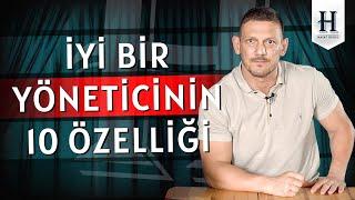 İyi Bir Yöneticinin 10 Özelliği