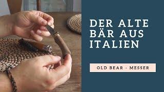 Old Bear - Der alte Bär aus Italien - Messer