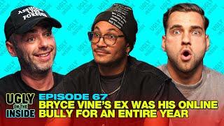 Ep. 67 | Bryce Vine’s Ex Was His Online Bully For An Entire Year