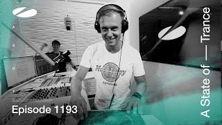 A State of Trance Episode 1193 (@astateoftrance)