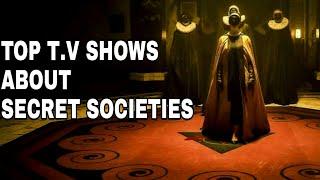 Top 10 T.v Shows About Secret Societies