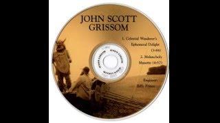 John Scott Grissom - Celestial Wanderer's Ephemeral Delight