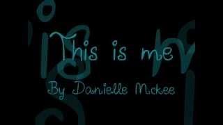 this is me by danielle mckee lyrics