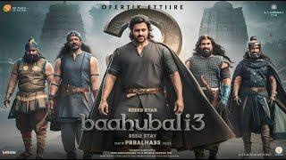 Bahubali 3 - Hindi Trailer | S.S. Rajamouli | Prabhas | Anushka Shetty | Tamanna Bhatiya | Sathyaraj