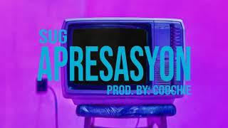 Apresasyon - SUG (Official Lyric Video)