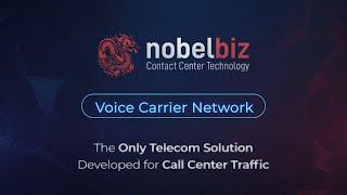 NobelBiz: The Only Telecom Solution Developed for Call Center Traffic