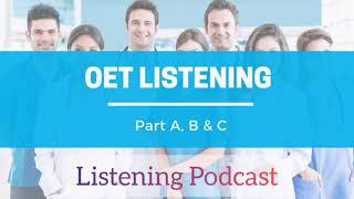 Today's Listening podcast || OET || IELTS