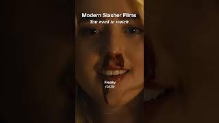 Modern Slasher Films #mustwatch