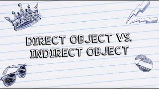 How to identify Direct Object Vs. Indirect Object: English made easy!
