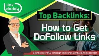 Top Backlinks - How to Get DoFollow Links