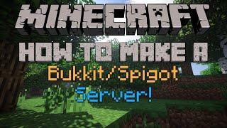 How to Make a Minecraft Bukkit/Spigot Server For 1.10.2 and 1.12.2