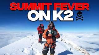 When Summit Fever Kills Climbers On K2 | Mountaineering Disasters