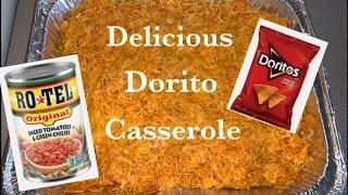 Dorito Casserole|Delicious Meal