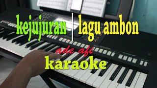 KEJUJURAN - Ade Afi | KARAOKE, LIRIK