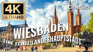 Wiesbaden eine echte Landeshauptstadt 4K