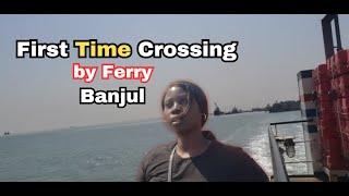 Ferry Crossing Banjul Barra & Tour