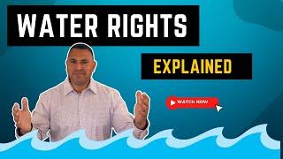 Real Estate Exam Prep - Water Rights Explained