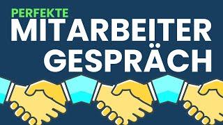 So gelingt dir das Mitarbeitergespräch