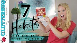 7 Habits for a Highly Effective Home  - Motivational Monday