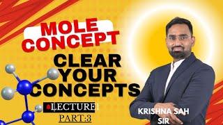 Chemistry mole concept lecture 1 class 11 k.k.sir