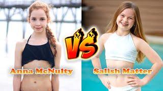 Salish Matter VS Anna McNulty Transformation  From Baby To 2024