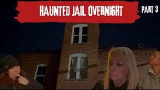 Haunted Jail Overnight PT 3                          #paranormalactivity  #Ghost  #hauntedjail