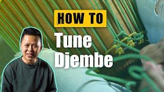 How To - Tune Djembe with different techniques!