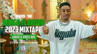 BONGO FLAVOUR MIX 2023 - DJ DAWN MOD 18 | BRUCE AFRICA | JAY MELODY | HARMONIZE | MARIOO | ZUCHU.Mp4