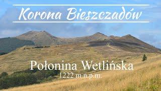 Połonina Wetlińska - Korona Bieszczadów