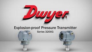 Explosion-Proof Pressure Transmitter | Series 3200G