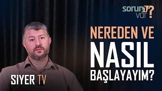 Nereden ve Nasıl Başlayayım? | Muhammed Emin Yıldırım