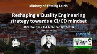 Reshaping a Quality Engineering strategy towards a CI/CD mindset