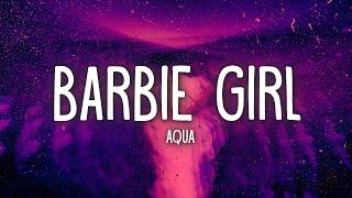 Aqua - Barbie Girl (Lyrics)