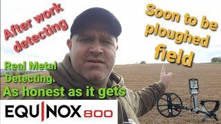 Ep.38 Quick hunt before field gets ploughed the next day! Metal Detecting UK. Minelab Equinox 800.