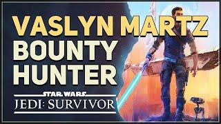 Vaslyn Martz Location Star Wars Jedi Survivor