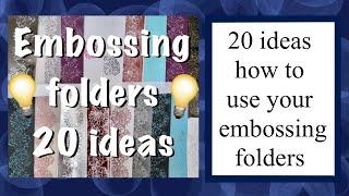  How to Ideas Embossing folders 20 different ways Card making Scrapbooking Papercraft Inking color